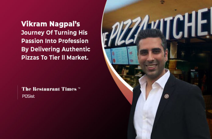 Vikram Nagpal: The Pizza Kitchen