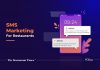 SMS Your Restaurant’s Way To Customer Retention And Business Growth SMS Marketing For Restaurant