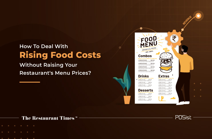 Rising food costs at your restaurant- menu prices