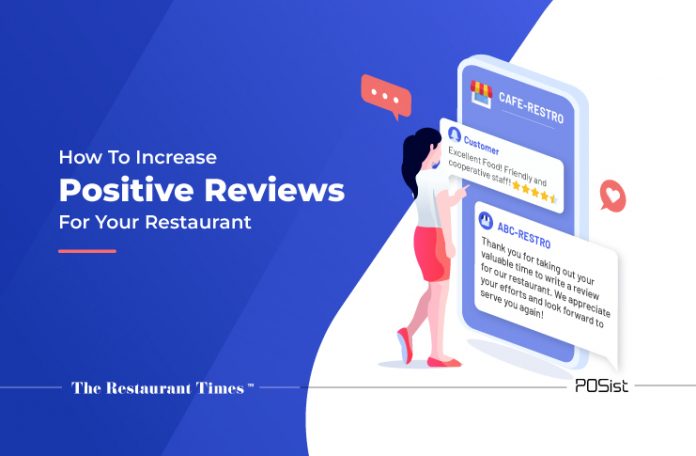 How To Increase Positive Reviews and Love For Your restaurant