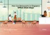 5 Ways With Which Singapore Restaurants Can Make Brisk Business on Slow Days Offset Slow days