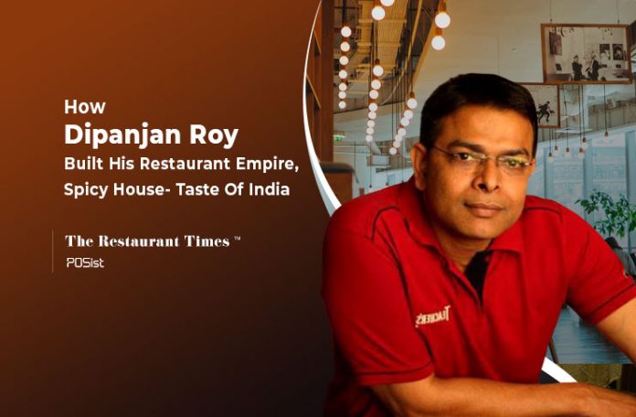 Dipanjan Roy: Spicy House - Taste Of India