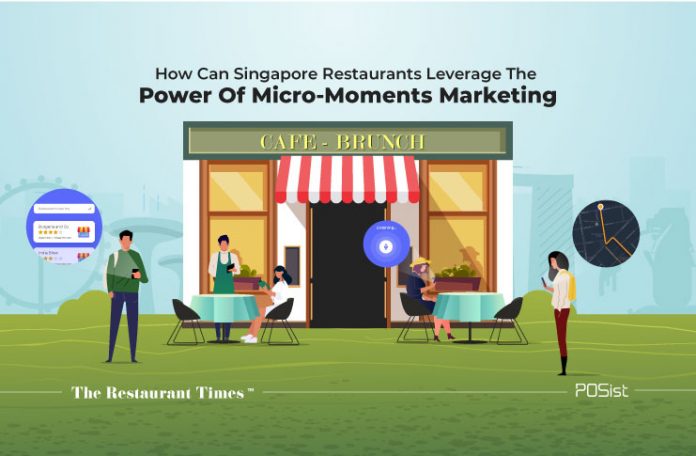 How Can Restaurants In Singapore Increase the Customer Base With Micro Moments Marketing