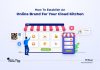 Build Greater Brand Engagement For Your Cloud Kitchen By Leveraging Online Platforms create online brand for cloud kitchen