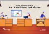 Dark Kitchen 101: How To Setup A Multi-Brand Operation From A Single Kitchen how to start a multi-brand dark kitchen