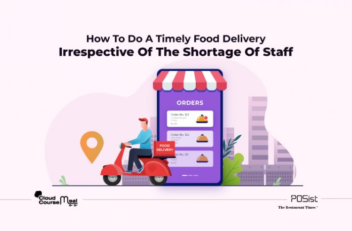 timely food delivery despite of shortage of delivery staff