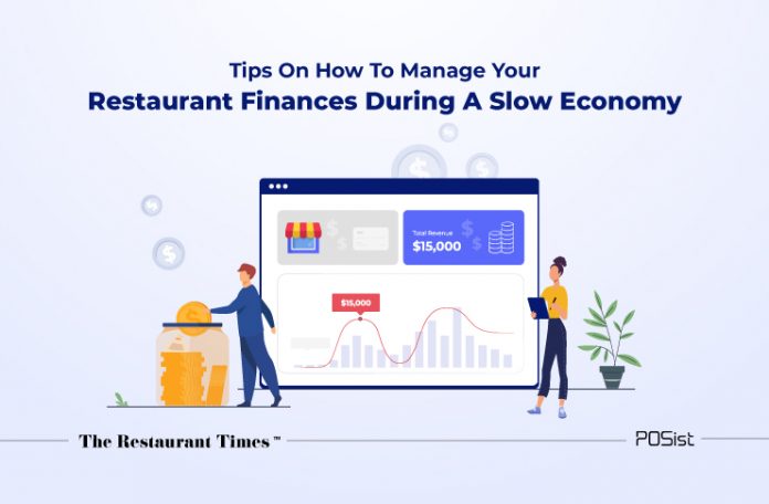 Tips on how to manage your Restaurant Finances during a Slow Economy