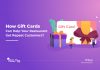 A Thank You Note and Gift Card Can Help You Turn Around Your Restaurant Business Despite COVID-19 how can gift cards help you in getting repeat customers in your restaurant