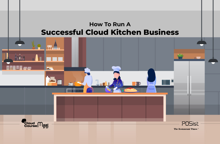 What Is A Cloud Kitchen & How To Run One Successfully