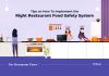 Why it is Critical for Restaurants to Implement the Right Restaurant Food Safety System restaurant food safety system