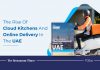 Cloud Kitchens And Online Deliveries – New Players In The UAE Restaurant Industry Rise of cloud kitchens and online deliveries
