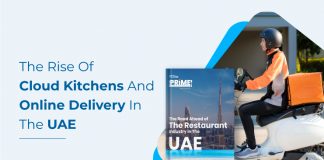 Cloud Kitchens And Online Deliveries – New Players In The UAE Restaurant Industry Rise of cloud kitchens and online deliveries