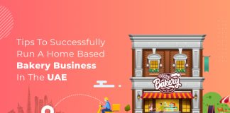 5 Proven Tips To Run A Home-based Bakery Business In The UAE Home-based Bakery Business