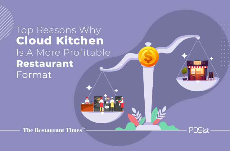 https://www.posist.com/restaurant-times/wp-content/uploads/2021/05/Top-Reasons-Why-Cloud-Kitchen-Is-A-More-Profitable-Restaurant-Format.jpg