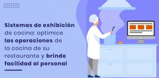 Sistemas de exhibición de cocina: optimice las operaciones de la cocina de su restaurante y brinde facilidad al personal Sistemas de exhibición de cocina: optimice las operaciones de la cocina de su restaurante y brinde facilidad al personal
