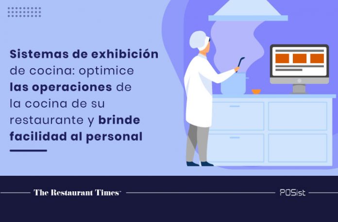 Sistemas de exhibición de cocina: optimice las operaciones de la cocina de su restaurante y brinde facilidad al personal Sistemas de exhibición de cocina: optimice las operaciones de la cocina de su restaurante y brinde facilidad al personal
