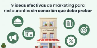 ¡9 ideas efectivas de marketing para restaurantes sin conexión que debe probar! ¡9 ideas efectivas de marketing para restaurantes sin conexión que debe probar!