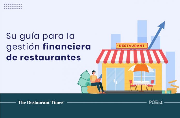 Gestión financiera de restaurantes: cómo empezar a generar beneficios y alcanzar el punto de equilibrio rápidament