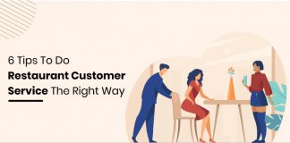 6 Brilliant Restaurant Customer Service Ideas To Bring In More Guests Restaurant Customer Service Tips