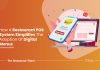 Why Adopting Digital Menus Is Easy And Better With Restaurant POS System Adopting digital menus through a POS software