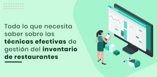 7 técnicas efectivas de gestión de inventario de restaurantes que los operadores deben conocer 7 técnicas efectivas de gestión de inventario de restaurantes que los operadores deben conocer