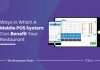 Why Your Restaurant Needs A Mobile POS System mobile POS system