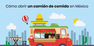 Una guía completa sobre cómo abrir un camión de comida en México Una guía completa sobre cómo abrir un camión de comida en México