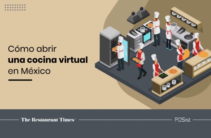 La guía definitiva para abrir una cocina virtual en México