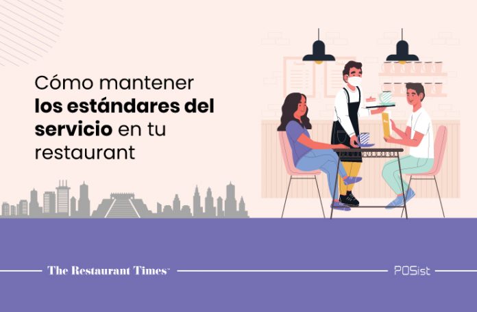 Creando estándares de servicios de los restaurantes para entregar una experiencia estelar a los huéspedes