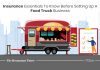 All You Need To Know About Food Truck Insurance Food truck insurance