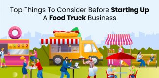 8 Things To Pay Attention To Before Starting Up A Food Truck Setting Up A Food Truck
