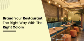 Restaurant Branding Done Right: Choosing The Right Colors To Represent Your Restaurant Restaurant branding with right colors