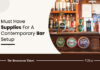 Contemporary Bar Setup Ideas: 14 Supplies Every Bar Should Have Bar Setup Equipment