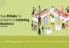 4 Rookie Mistakes To Avoid When Running A Catering Business Catering Business