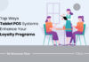 How Tablet POS System Boosts Loyalty Programs For Restaurants Enhance loyalty program with tablet POS system