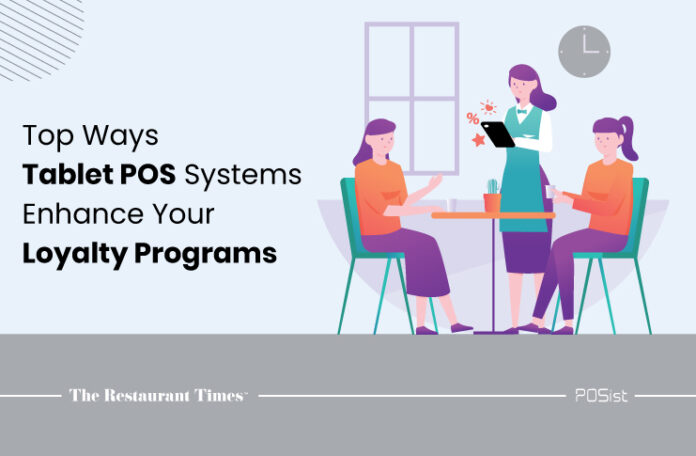 Enhance loyalty program with tablet POS system