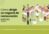 La guía definitiva sobre cómo dirigir un negocio de restauración exitoso Cómo-dirigir-un-negocio-de-restauración-exitoso