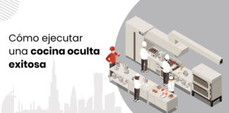 6 consejos probados sobre cómo ejecutar un negocio exitoso de cocinas virtual Cómo-ejecutar-una-cocina-oculta-exitosa