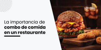 2 por el precio de 1: Cómo combo de comida atrae a los clientes y aumenta las ventas La-importancia-de-combo-de-comida-en-un-restaurante