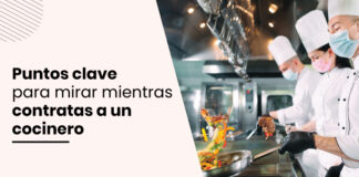 Sabe cómo contratar a un cocinero para tu restaurante en 2023 Puntos-clave-para-mirar-mientras-contratas-a-un-cocinero