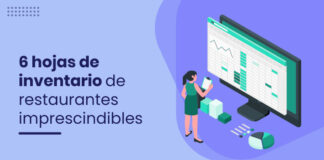 Hojas de cálculo de inventario de restaurantes: cómo mantenerlas y monitorearlas para el crecimiento en 2023 6-hojas-de-inventario-de-restaurantes-imprescindibles