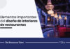 Los elementos importantes del diseño de interiores de restaurantes y su impacto en los clientes Elementos-importantes-del-diseño-de-interiores-de-restaurantes