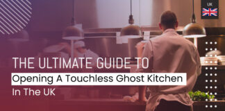 How To Open A Touchless Ghost Kitchen In The UK Open touchless ghost kitchen UK
