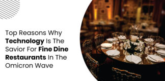 How Technology Can Empower Fine-dine Restaurants To Tide Through Omicron Technology in restaurants