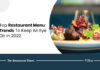 Top Restaurant Menu Trends To Look Out For In 2022 restaurant menu trends 2022