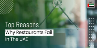 Why Some Restaurants Fail In The UAE? Why restaurants fail uae