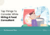 4 Things To Know About Hiring A Food Consultant Hiring a food consultant