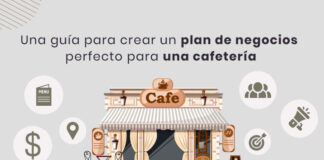 Tu guía para crear un impactante plan de negocios para cafeterías en 2023 Una-guía-para-crear-un-plan-de-negocios-perfecto-para-una-Cafetería