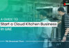 How To Open A Cloud Kitchen In The UAE Image depicting a cloud kitchen