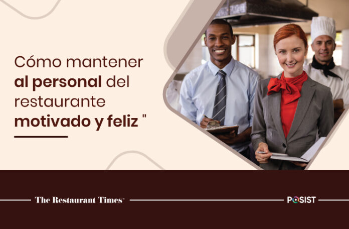 Cómo-mantener-al-personal-del-restaurante-motivado-y-feliz